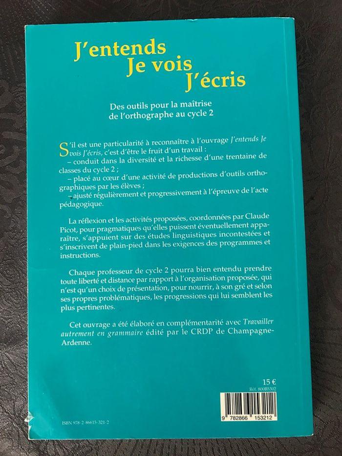 J’entends je vois j’écris : outils pour la maîtrise de l’orthographe au cycle 2 - photo numéro 2