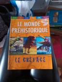 Livre le monde préhistorique le crétacé