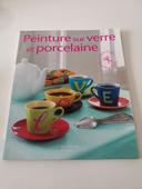 Peinture sur verre et porcelaine