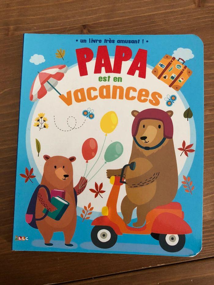 Livre Papa est en vacances - photo numéro 1