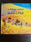 Le village enfoui sous la dune du pilat