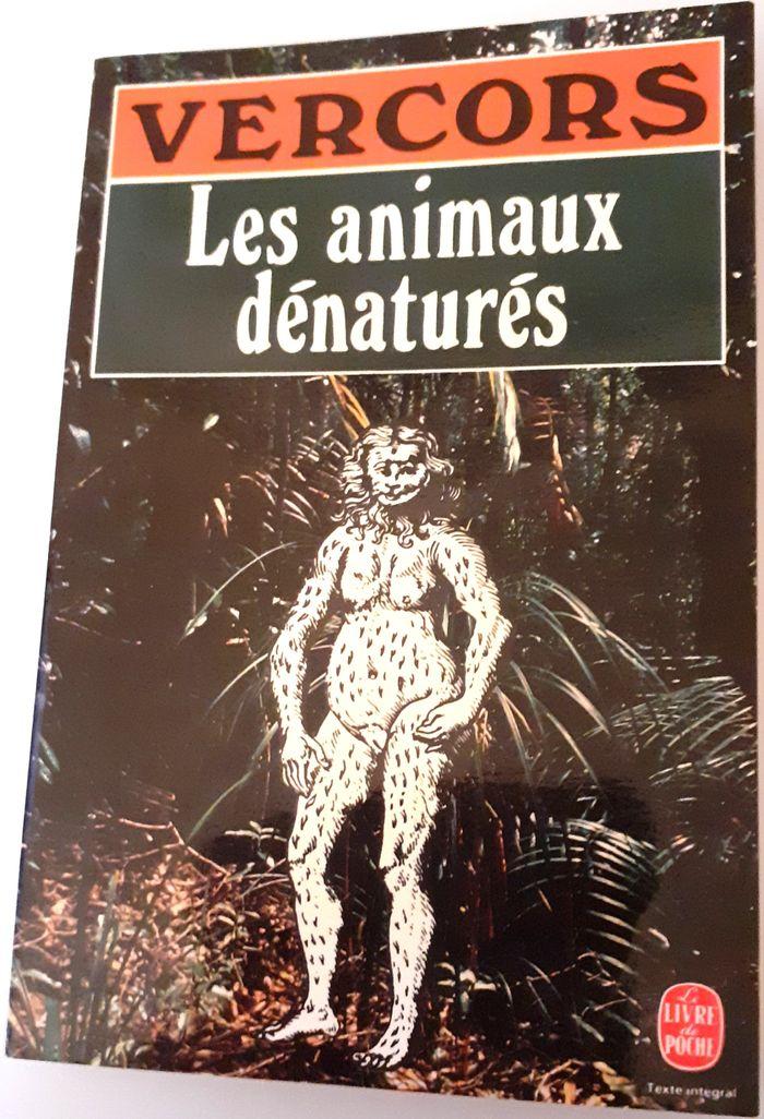 LES ANIMAUX DENATURES de Vercors (éditions Le Livre de Poche)