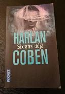 "Six ans déjà" d Harlan Coben