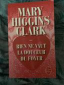 Rien ne vaut la douceur d’un foyer de Mary Higgins Clark