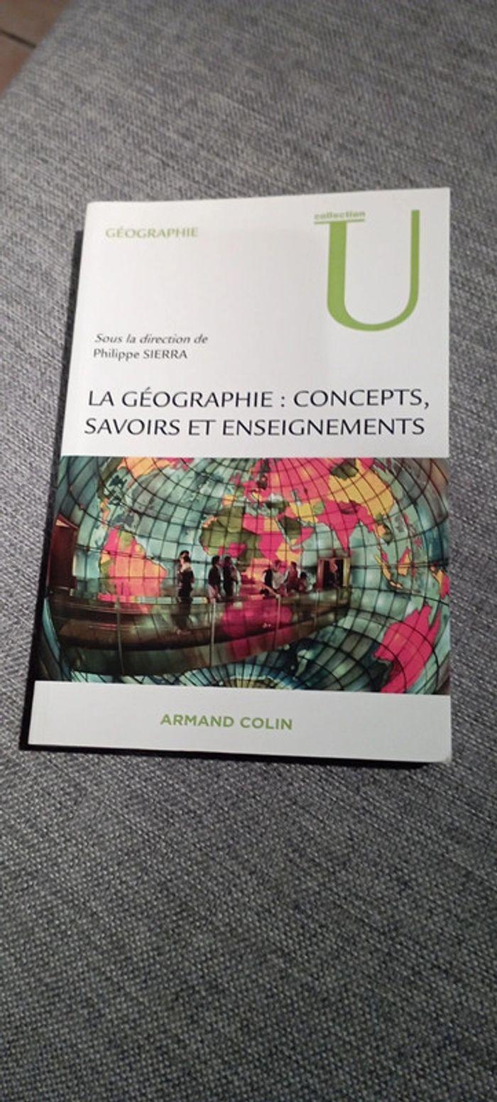 La géographie : concepts, savoirs et enseignements - photo numéro 1