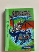 Dinofroz tome 3 Révélations