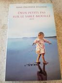 Livre deux petits pas sur le sable mouillé - Anne-Dauphine Julliand