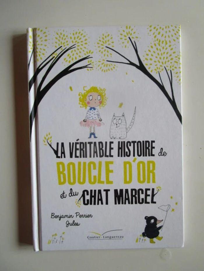 La véritable histoire de Boucle d'Or et du Chat Marcel - photo numéro 1