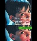 livre La mauvaise éducation de Pedro Almodóvar