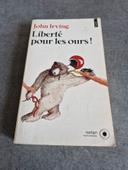 Liberté pour les ours ! John Irving