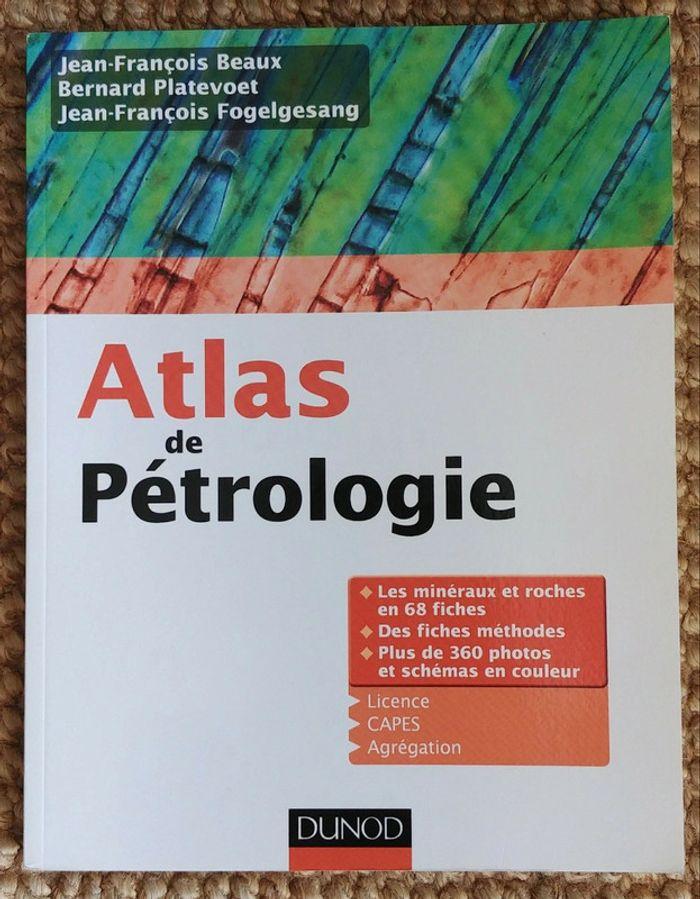 Atlas de pétrologie de Jean-François Beaux, Bernard Platevoet et Jean-François Fogelgesang (2012) - photo numéro 1