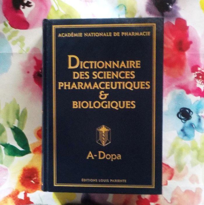 Dictionnaire des sciences pharmaceutiqeus & biologiques - photo numéro 2