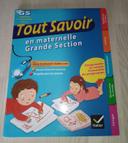 Manuel Tout savoir pour la maternelle grande section