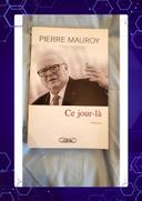 💦 Livre broché de Pierre Mauroy : Ce jour-là