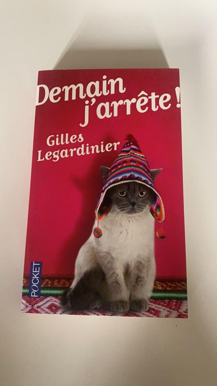 Demain j’arrête ! - Gille Legardinier - Ed Pocket - photo numéro 1