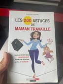 Les 200 astuces de Maman travaille