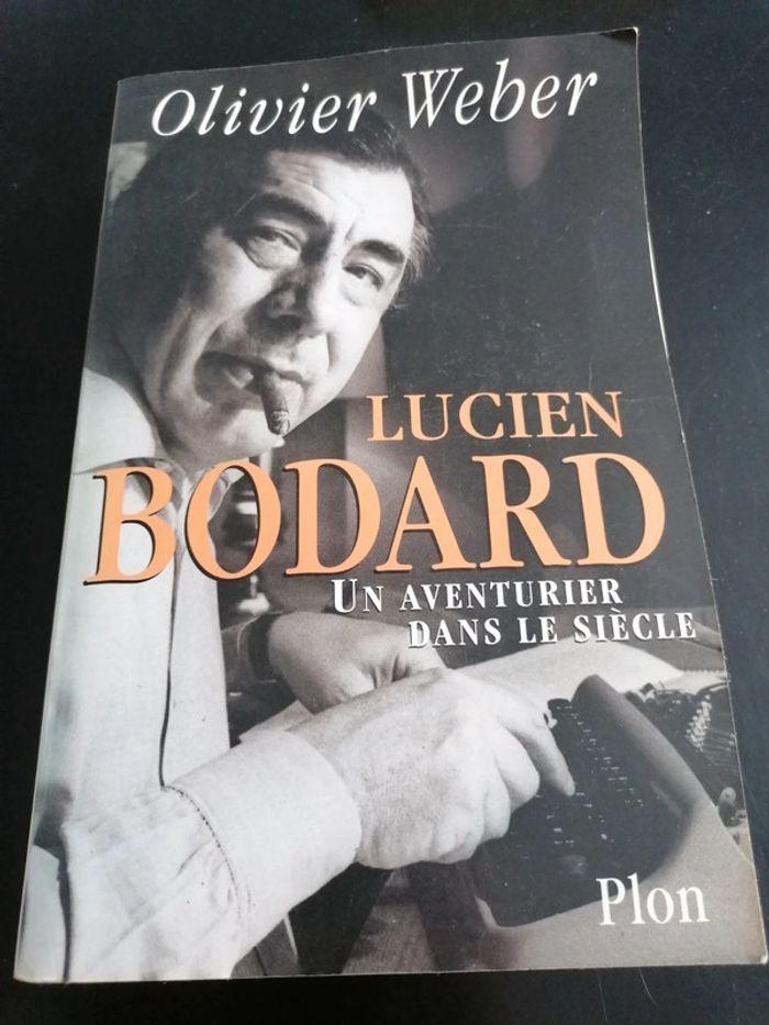 Livre biographique "Lucien Bodard: un aventurier sans le siècle" - photo numéro 1