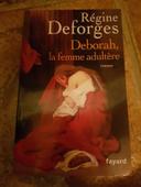 Régine Deforges "Deborah, la femme adultère"