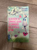 Livre «  ta deuxième vie commence quand tu comprend que tu n’en as qu’une »