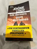 Les derniers jours des fauves Jérôme Leroy