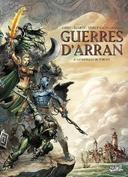 livre “Guerres d’Arran T03 - La Bataille de Torunn” de Nicolas Jarry et Alina Yerofieieva