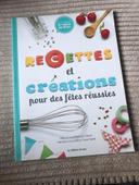 Livre recette et création pour des fêtes réussies