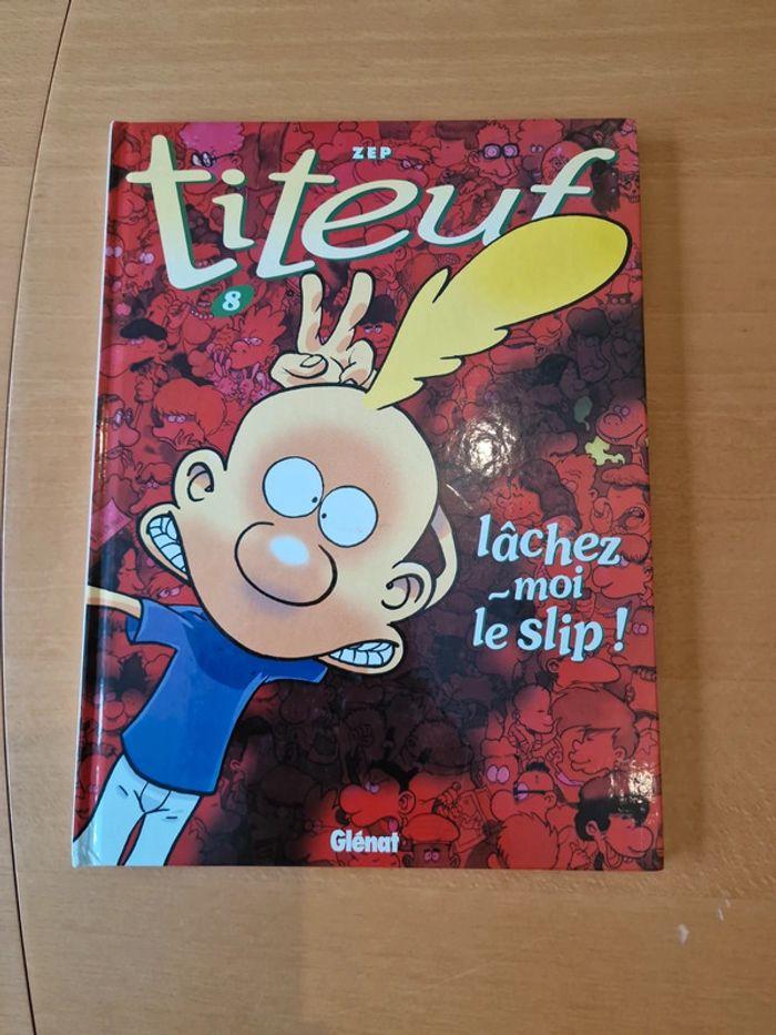 Livre Titeuf - tome 8 lâchez-moi le slip en TBE 
Éditions Dupuis - photo numéro 1