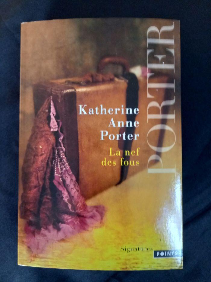 La nef des fous, Katherine Anne Porter - photo numéro 1