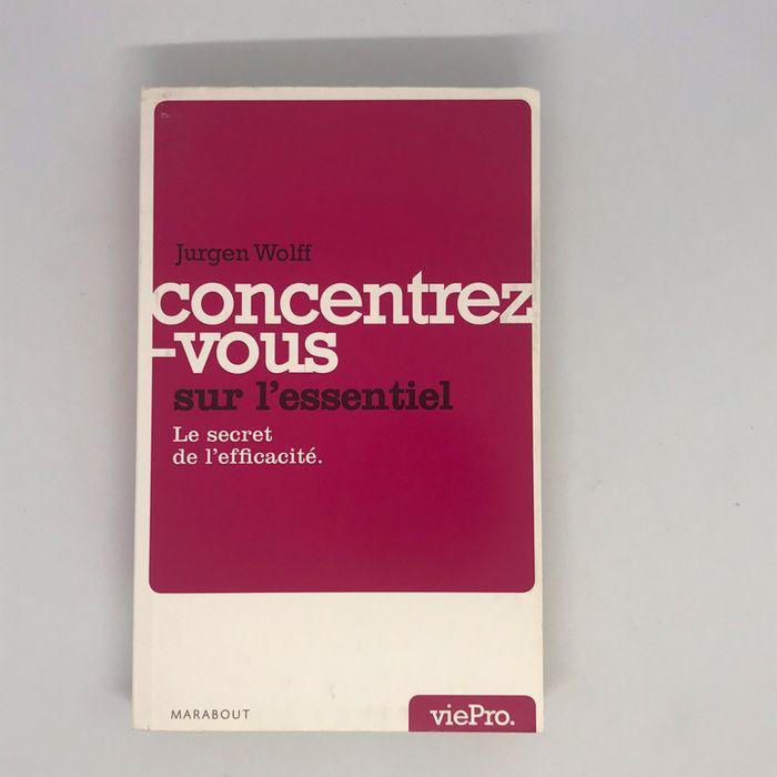 Concentrez vous sur l’essentiel