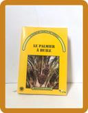 Livre nature, le palmier à huile