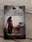 Nora Roberts si je te retrouvais