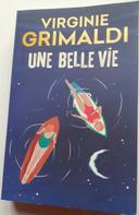 UNE BELLE VIE de Virginie Grimaldi (FL éditions)