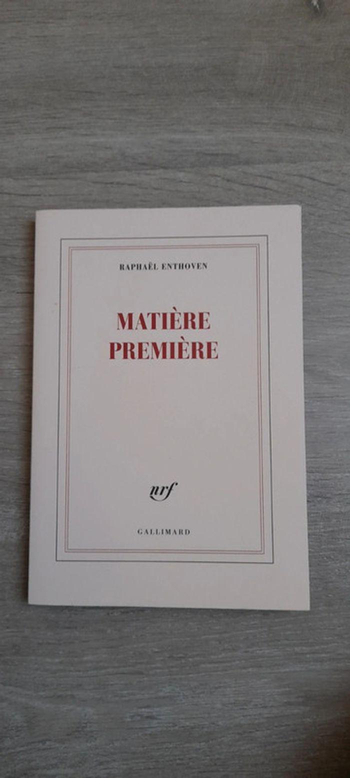 Matière Première de Raphaël Enthoven - photo numéro 1