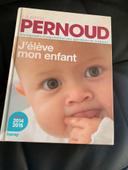 J’élève mon enfant - Laurence Pernoud