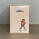 Gabriel - Élizabeth Motsch (AniMax 7 à 9 ans / École des Loisirs)