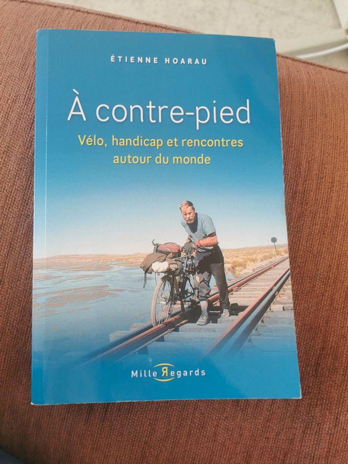 Livre " à contre pied/ vélo, handicap et rencontres autour du monde" - photo numéro 1