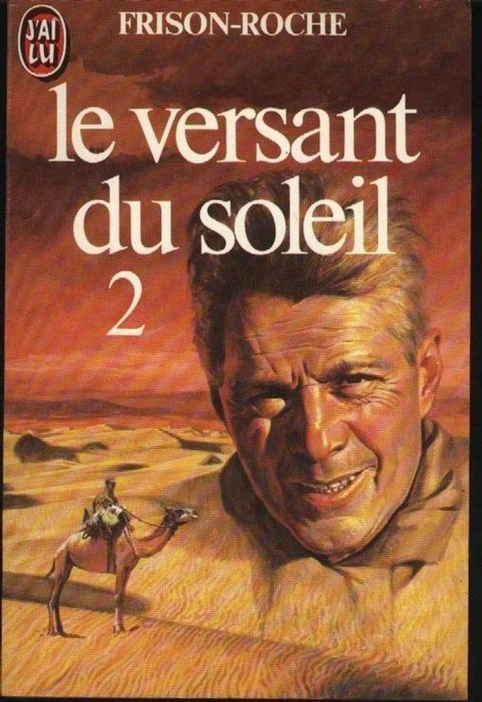 livre “Le Versant du Soleil - Tome 2” par Roger Frison-Roche