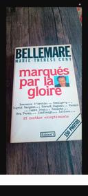 Livre Bellemare marqués par la gloire