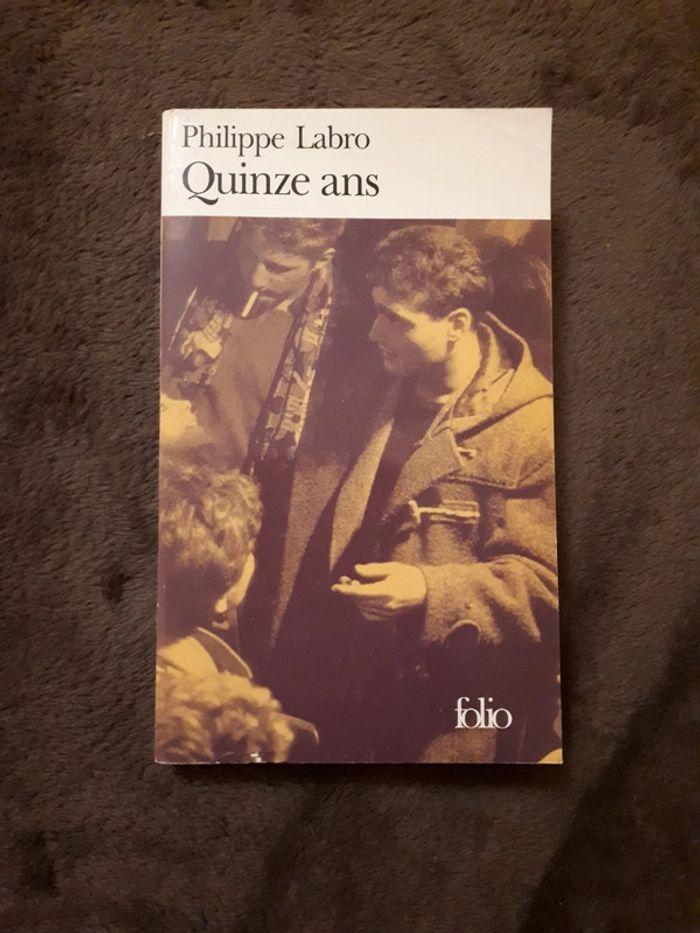 Quinze ans, de Philippe Labro comme neuf - photo numéro 1