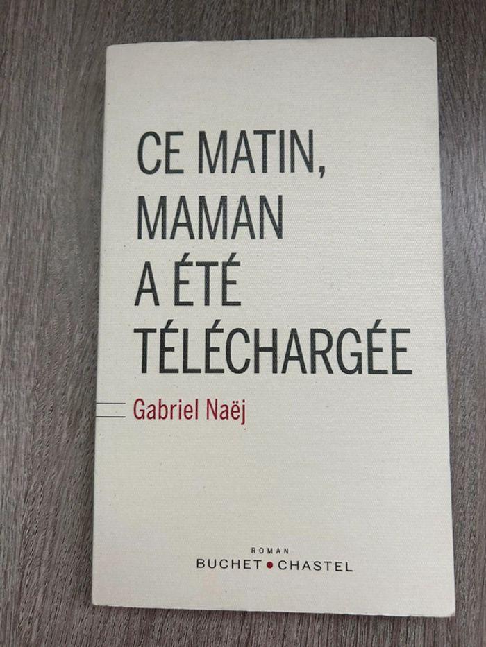 Ce matin maman a été téléchargée - photo numéro 1