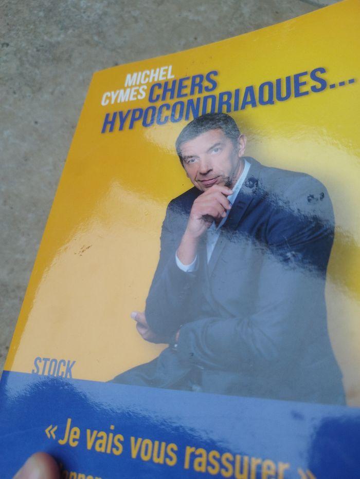 Chers hypocondriaques je vais vous rassurer Michel Cymes - photo numéro 2