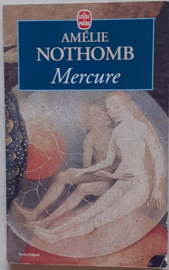 MERCURE d’Amélie Nothomb (éditions Le Livre de Poche)