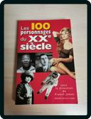 Livre 100 personnages du XXeme siecle