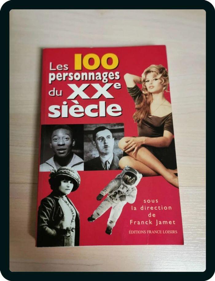 Livre 100 personnages du XXeme siecle - photo numéro 1