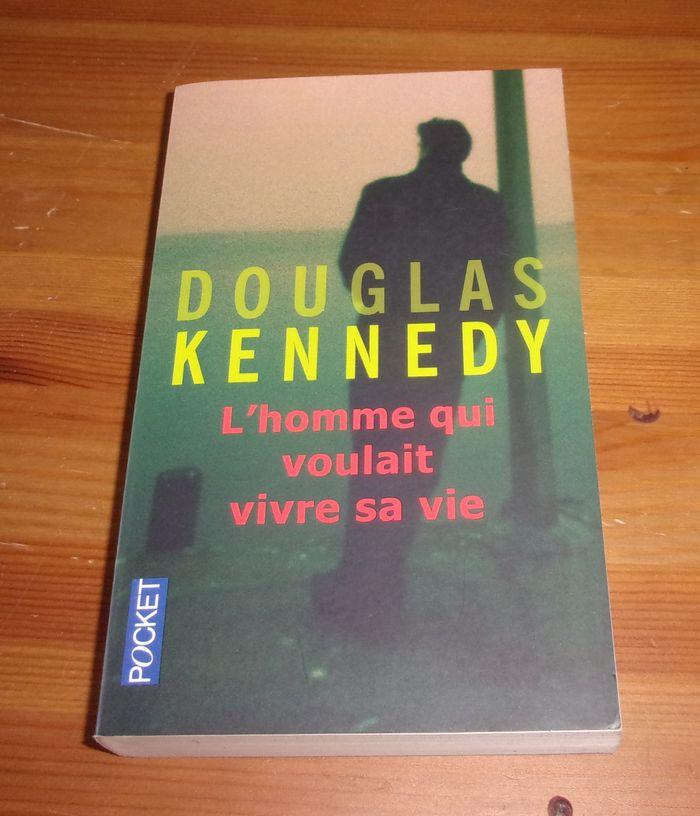 Roman L'homme qui voulait vivre sa vie Douglas Kennedy - photo numéro 1