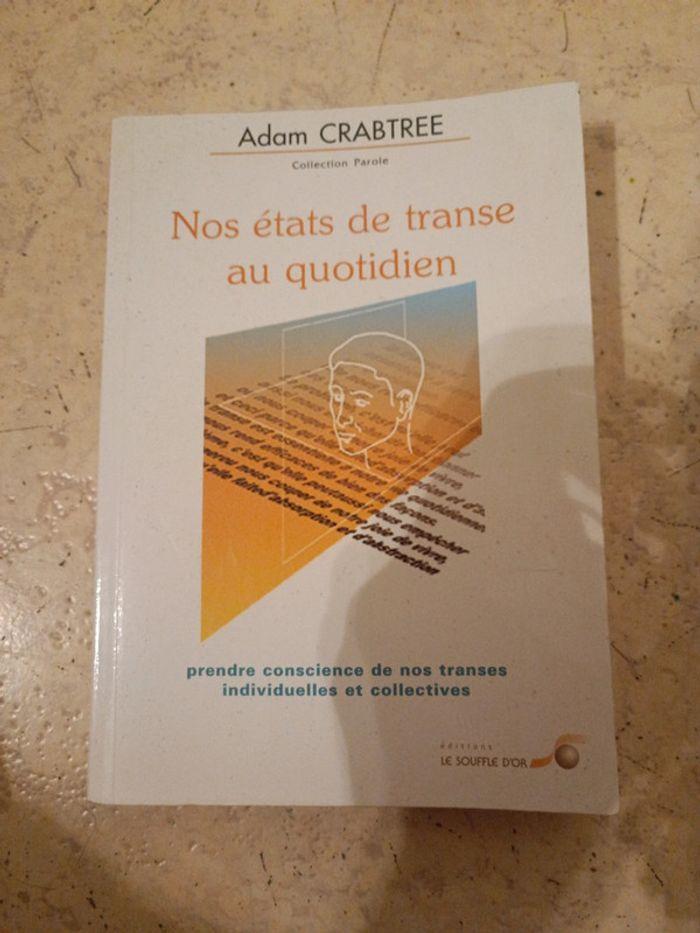 Livre nos états de transe au quotidien - photo numéro 1