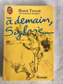 A demain Sylvie. Henri Yroyat