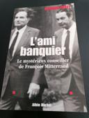 Livre "L'ami banquier" Président Mitterand