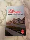 Lisa Gardner Famille parfaite