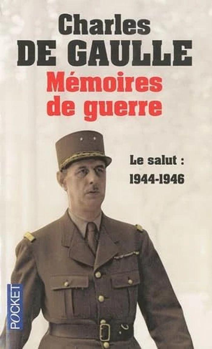 livre “Mémoires de Guerre - Tome 3 : Salut 1944-1946” par Charles De Gaulle